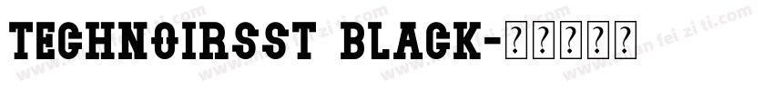 TechnoirSST Black字体转换